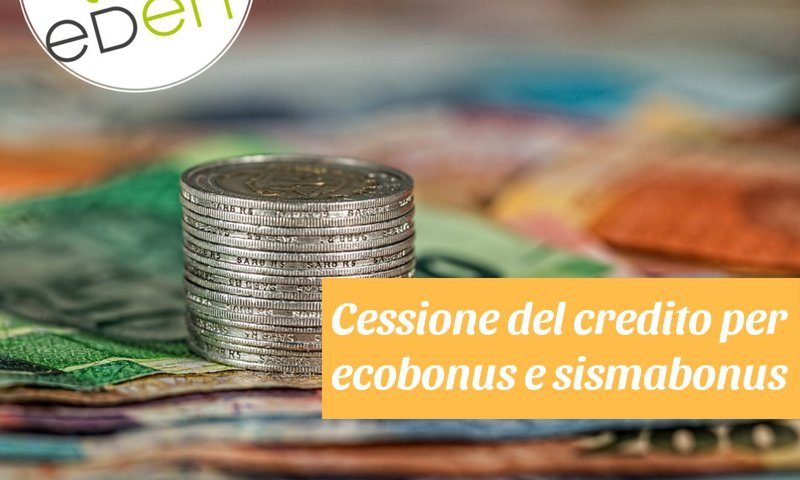 cessione del credito per econbonus e sismabonus