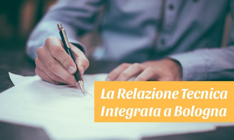 La RelazioneTecnica Integrata a Bologna