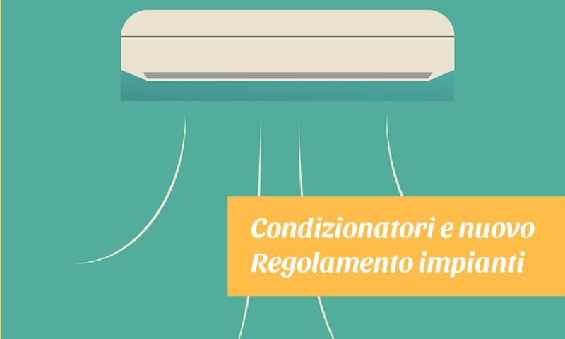 condizionatori e nuovo regolamento