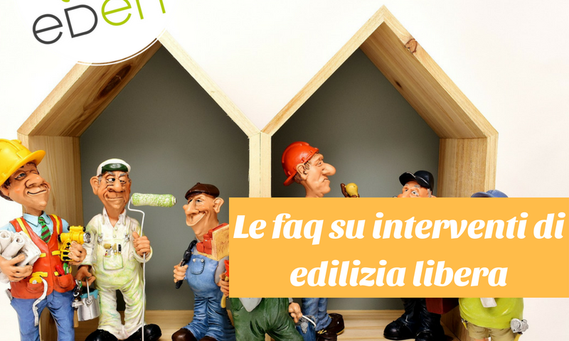 faq interventi di edilizia libera