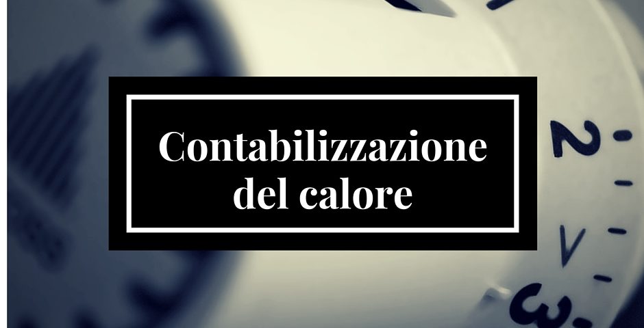 obbligo contabilizzazione del calore